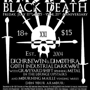Xmortis Black Death, our 21st Anniversary! $15 CASH at Door ONLY!
